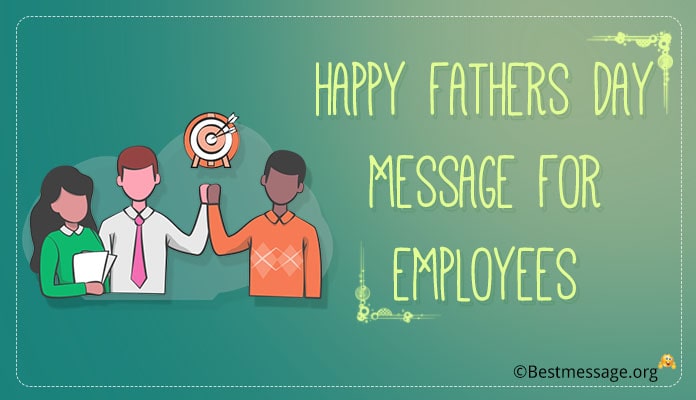 Happy Fathers Day Wishes Messages for Employees