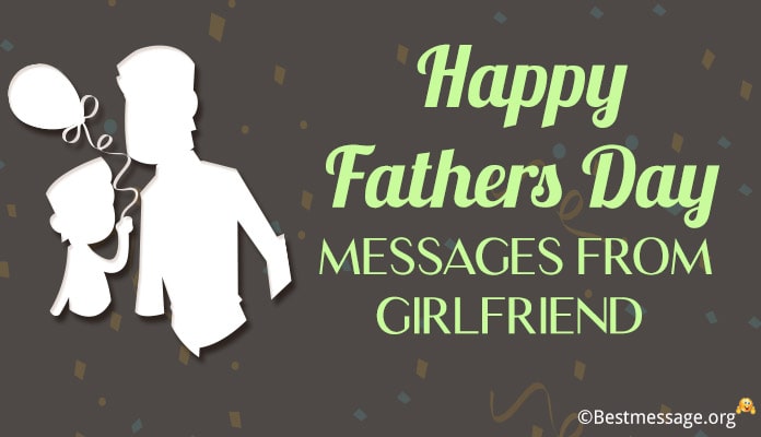 Happy Father's Day Wishes Messages from Girlfriend