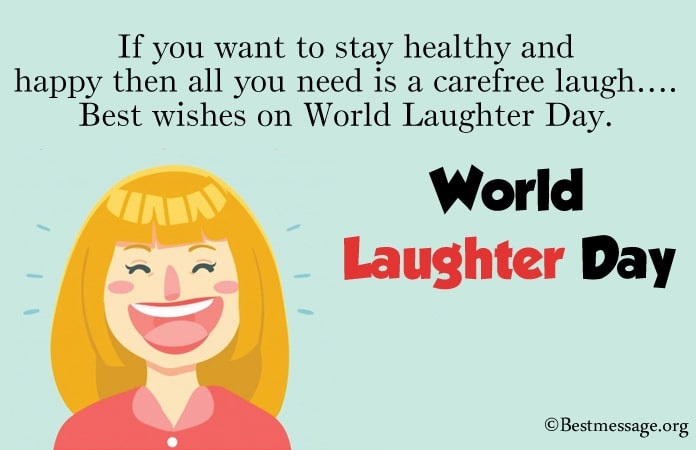World Laughter Day Messages – Laughter Wishes and Quotes