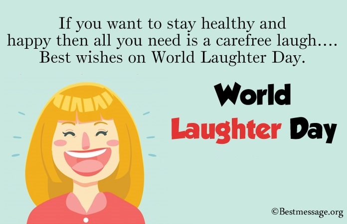 World Laughter Day Messages – Laughter Wishes and Quotes World Laughter Day Messages – Laughter Wishes and Quotes