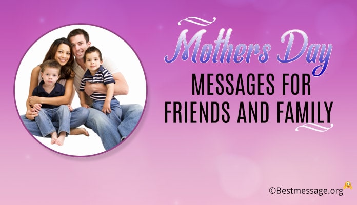 Mothers Day Messages for Friends and Family