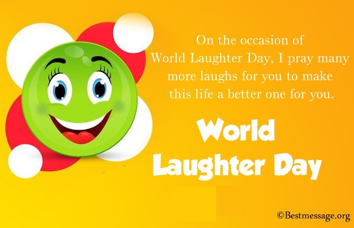 World Laughter Day Messages – Laughter Wishes and Quotes