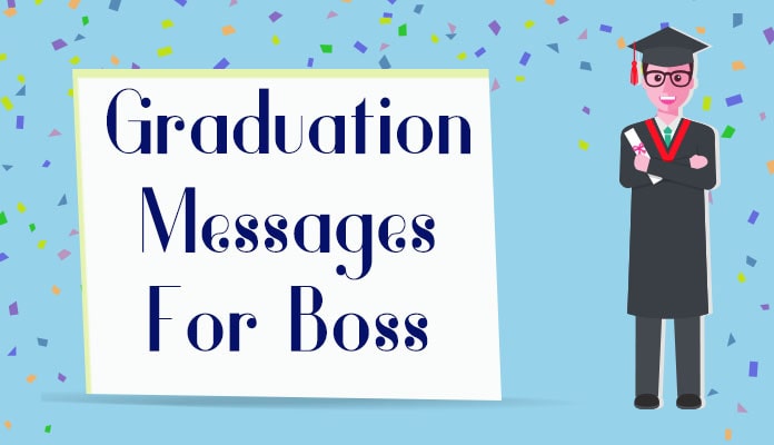 Graduation Messages for Boss