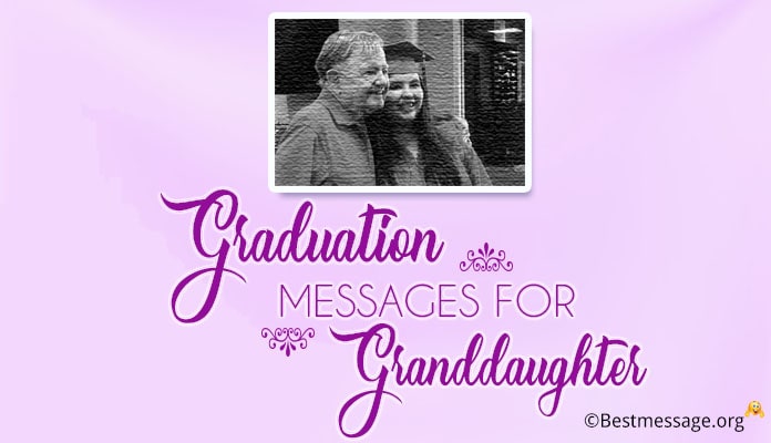 Graduation Wishes Messages for Granddaughter