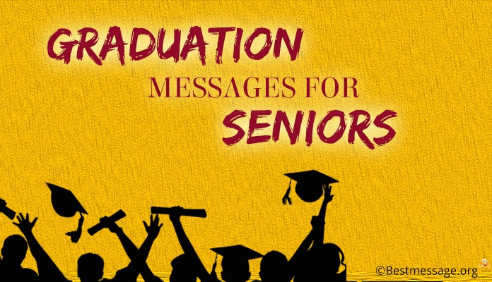 Graduation Messages for High School Seniors