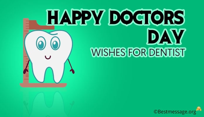 happy Doctors day wishes for dentist