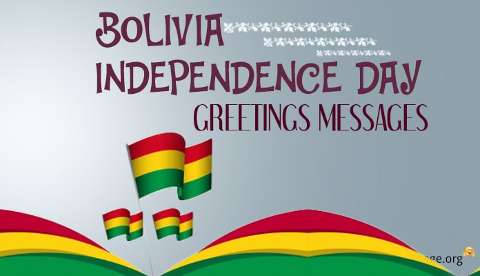 Bolivia Independence Day Greetings Messages, Quotes, Wishes Images