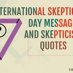International Skeptics Day Messages, Skepticism Quotes