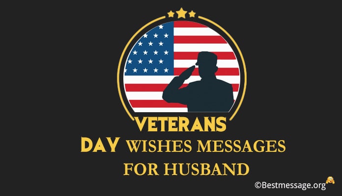 Veterans Day Wishes Messages for Husband