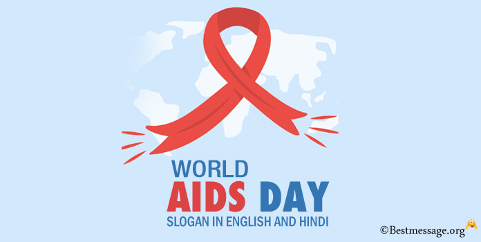 World Aids Day Slogan HIV AIDS Awareness Slogans