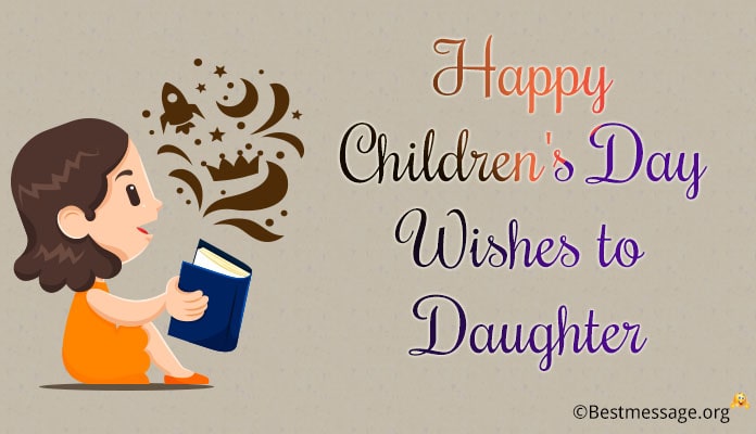 Happy children's day wishes to daughter