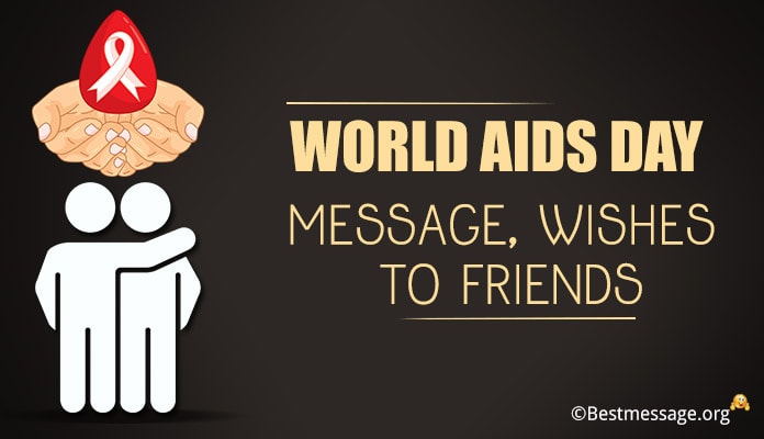 world aids day wishes message to friends