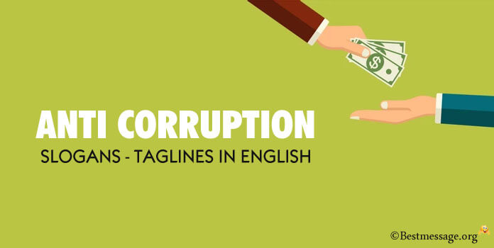 Anti Corruption Slogans, Corruption Taglines