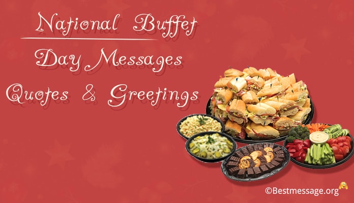National Buffet Day Messages, Buffet Quotes