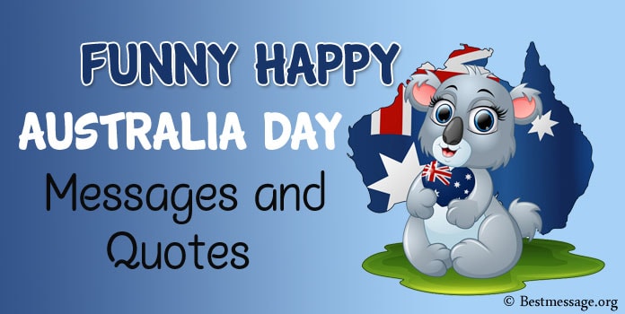 Funny Happy Australia Day Wishes Messages 2023 Quotes Funny Happy Australia Day Wishes Messages 2023 Quotes