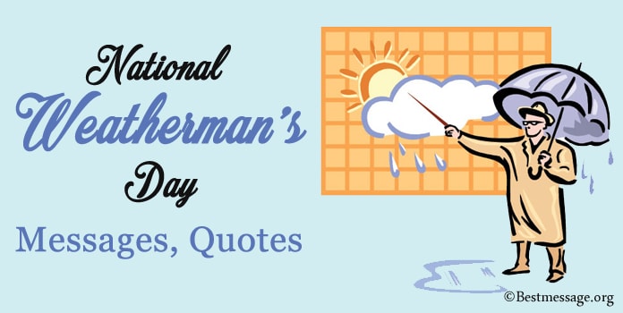 National Weatherman’s Day Messages and Quotes