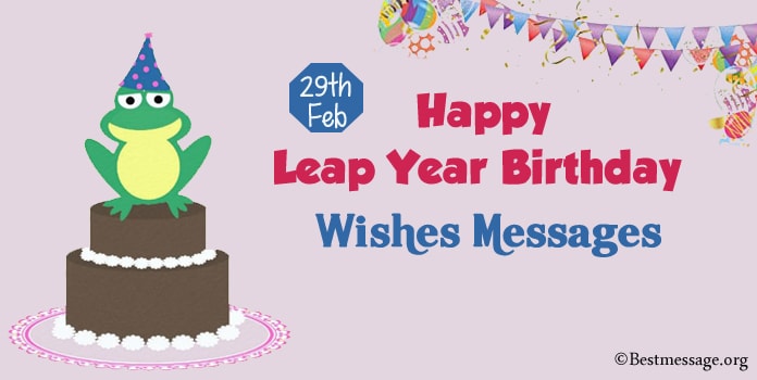 29th Feb Happy Leap Year Birthday Wishes - Leap day Messages