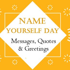 Happy Nametag Day Best Quotes, Messages and Wishes | Best Message
