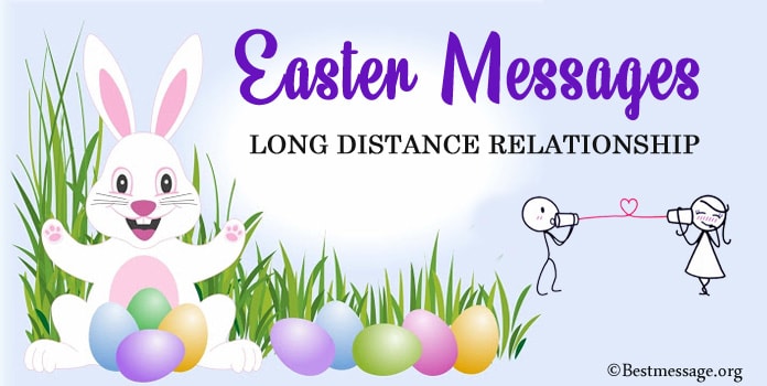 Long Distance Relationship Easter Messages - Love Messages