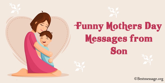 Funny Mothers Day Messages from Son