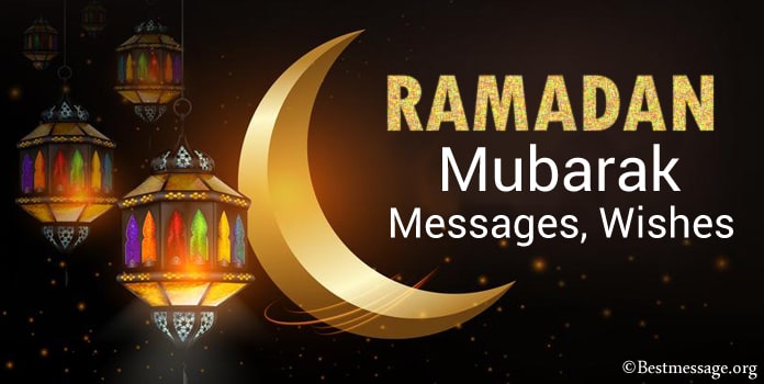 Ramadan Mubarak Messages, Ramadan Wishes Messages