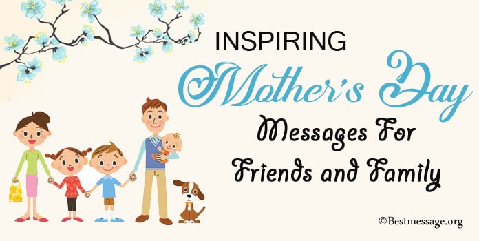 Inspiring Mothers Day Messages for Friends and Family