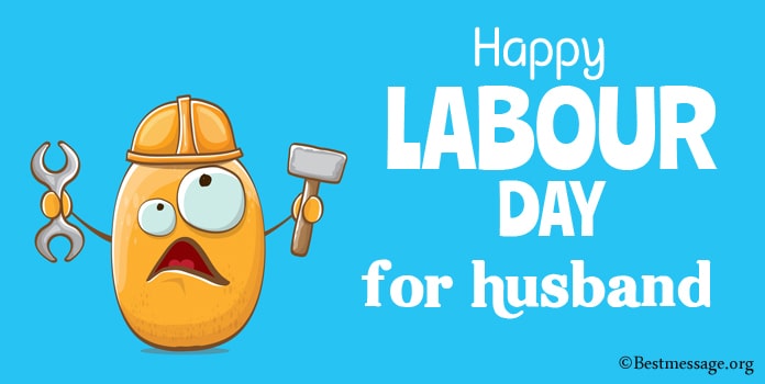 Happy Labour Day Messages for husband