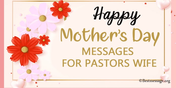 Happy Mother’s Day Message for Pastors Wife