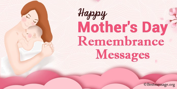 Mother's Day Remembrance Messages, Memorial Messages