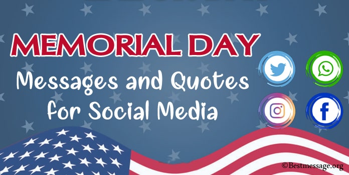 Memorial Day Messages, Memorial Quotes for Social Media