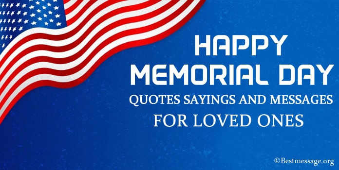 Memorial Day Quotes Sayings and Messages for Loved Ones