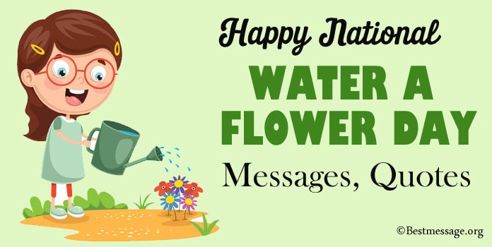 National Water a Flower Day Messages, Quotes Wishes