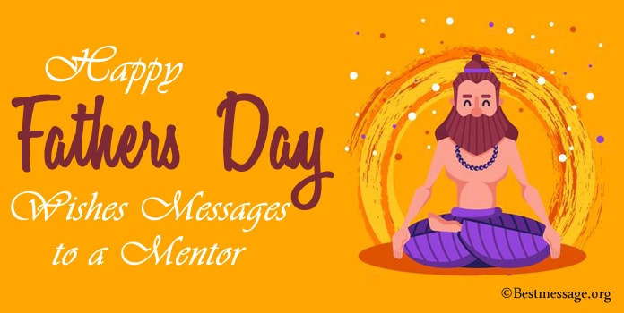 Fathers Day Wishes Messages to a Mentor