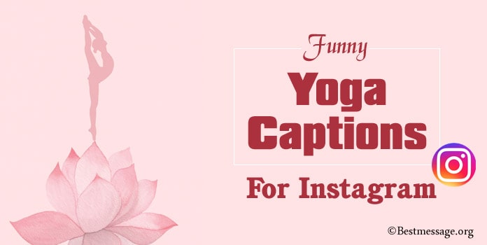 Funny Yoga Captions For Instagram, Short Yoga Captions