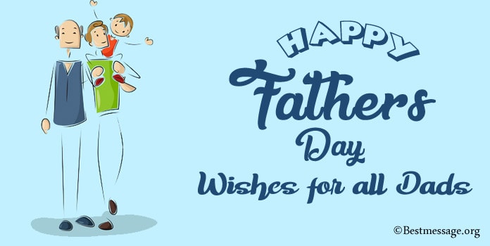 Download Happy Fathers Day Wishes For All Dads Messages And Sayings