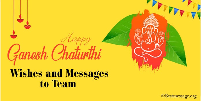 Happy Ganesh Chaturthi Wishes Messages to Team