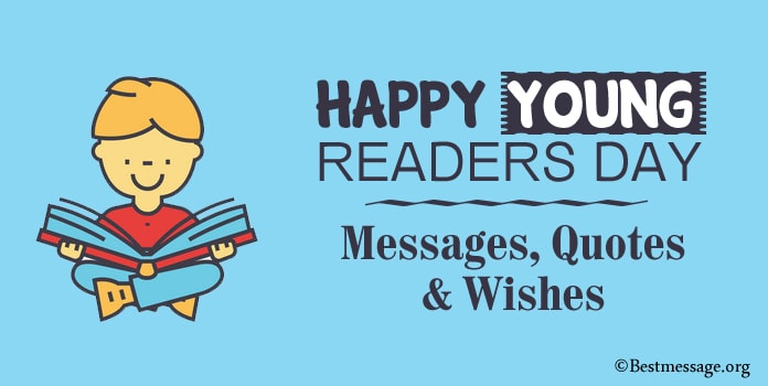 Young Readers Day Wishes Messages, Young Readers Quotes