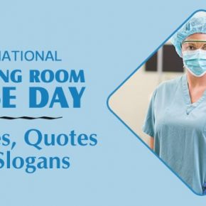 Operating Room Nurse Day Messages, Wishes, Quotes, slogans