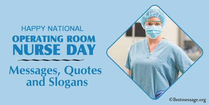 Operating Room Nurse Day Messages, Wishes, Quotes, slogans