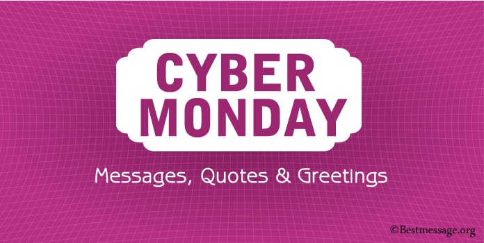 Cyber Monday Messages, Greetings, Cyber Monday Quotes, Sayings