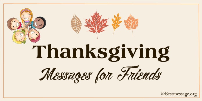 Happy Thanksgiving Wishes Messages for Friends