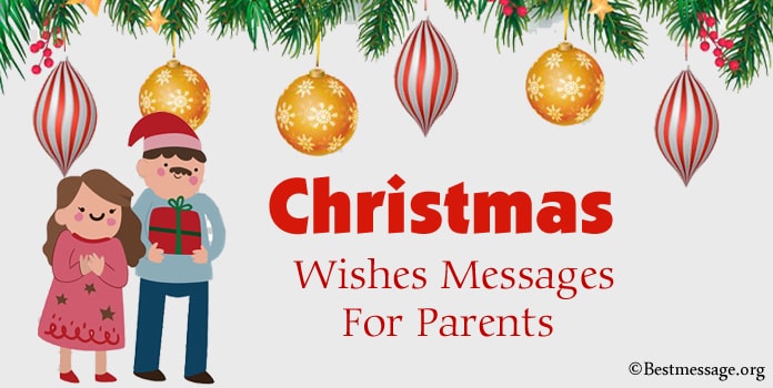 Christmas Messages for Parents, Mom and Dad Merry Christmas Wishes