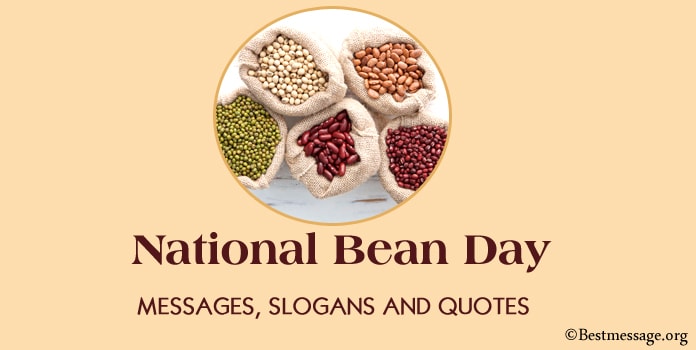 National Bean Day Messages and Bean Slogans, Wishes, Quotes