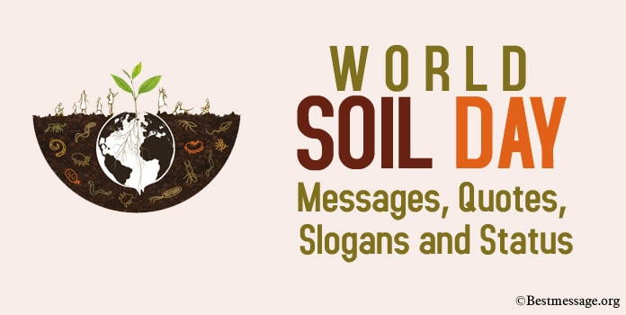 World Soil Day Messages, Soil Quotes, Soil Slogans, Whatsapp Status