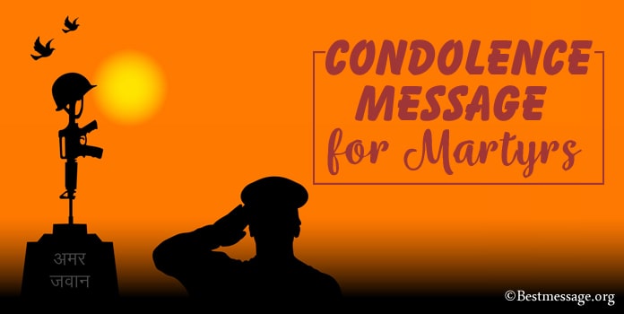 martyrs condolence message, salute martyrs quotes, Sympathy Rip messages
