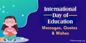International Day of Education Wishes Quotes and Messages