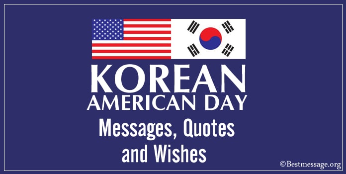 Korean American Day Messages, Quotes, Korean American Day Wishes