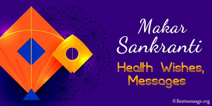 Makar Sankranti Health Wishes, health slogans, Messages in English