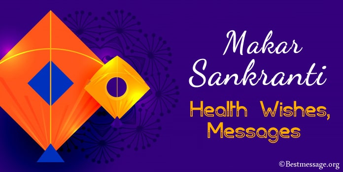 Makar Sankranti Health Wishes, health slogans, Messages in English