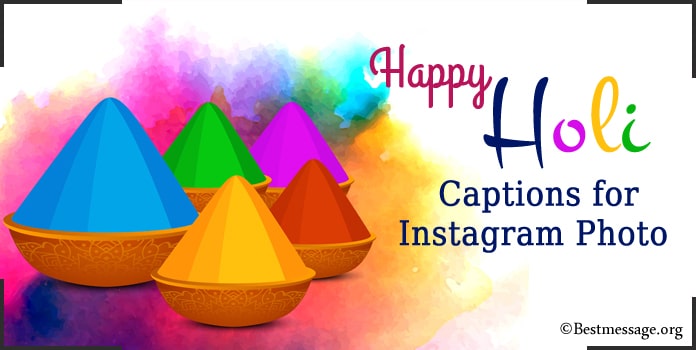 Holi Captions, Holi Instagram Captions, Colourful Holi Pictures
